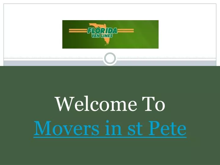 welcome to movers in st pete