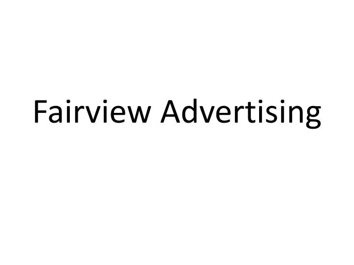 fairview advertising