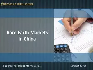Rare Earth Markets in China - Company Profiles, Demand