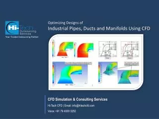 Optimizing Designs of Industrial Pipes, Ducts and Manifolds