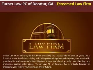 Turner Law PC of Decatur, GA - Esteemed Law Firm
