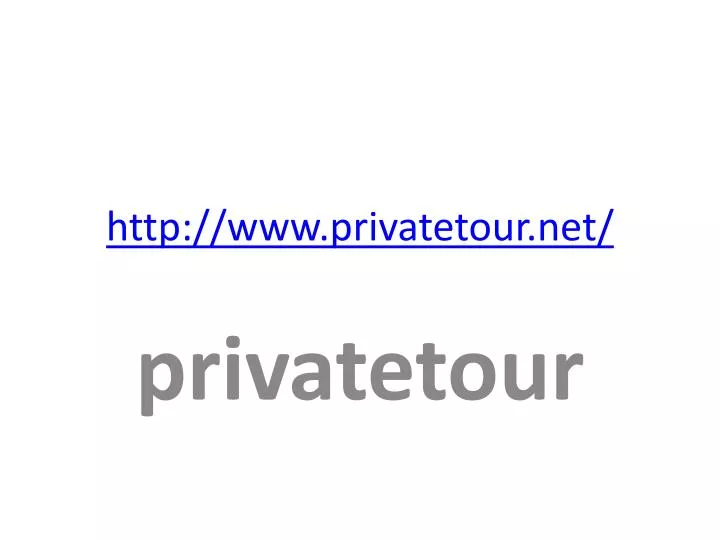http www privatetour net