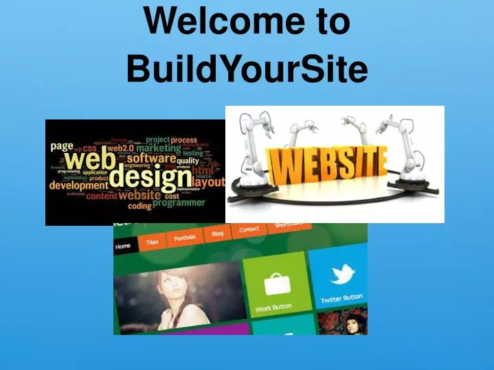 welcome to buildyoursite