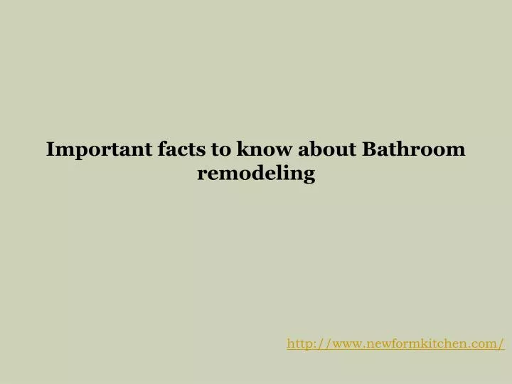 important facts to know about bathroom remodeling