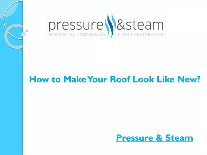 how to make your roof look like new