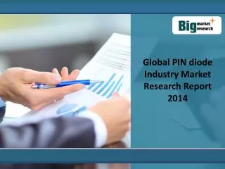 Global PIN diode Industry Market Research Report 2014