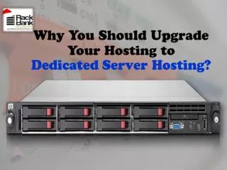 Upgrade Your Hosting to Dedicated Server Hosting