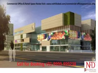 The Best Choice for Commercial Investment in Noida Call @99