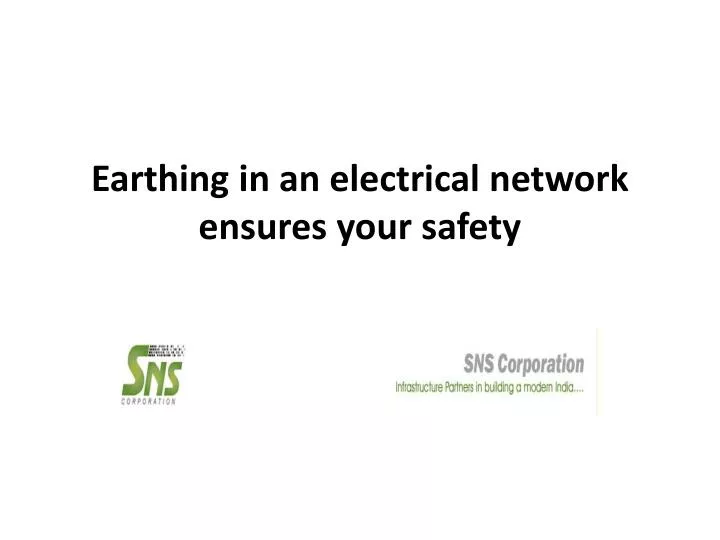 earthing in an electrical network ensures your safety