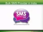 Bulk SMS Provider in India - slide 1