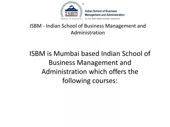 isbm indian school of business management and administration