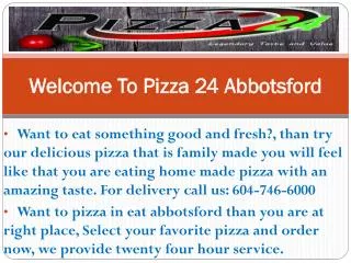 Pizza 24 Abbotsford