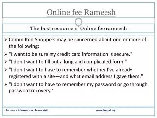 some logical facts about online fee rameesh