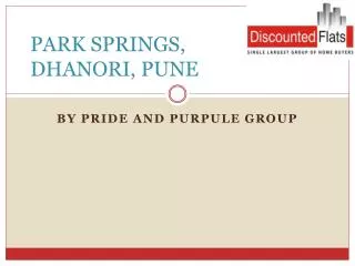 Park Springs Dhanori Pune by PRIDE AND PURPLE GROUP