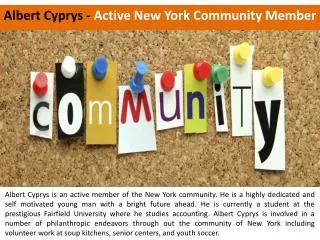 Albert Cyprys - Active New York Community Member