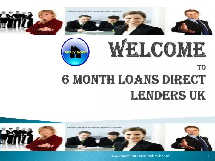 welcome to 6 month loans direct lenders uk