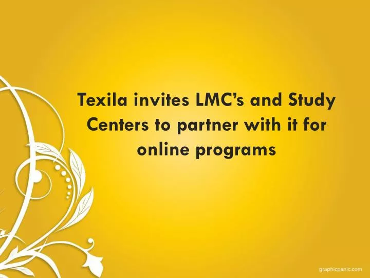 texila invites lmc s and study centers to partner with it for online programs