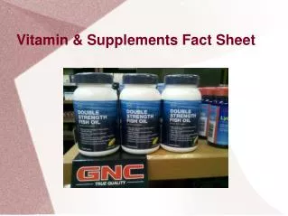 Vitamin & Supplements Facts Sheet