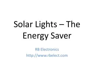 Solar Lights - The Energy Saver