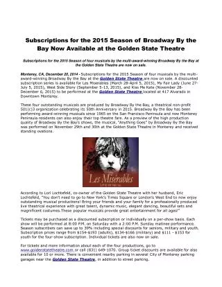 Subscriptions for the 2015 Season of Broadway By the Bay Now