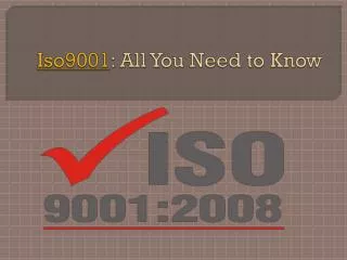 Iso9001 All You Need to Know