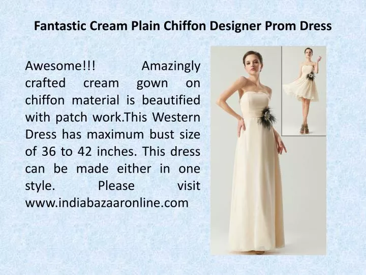 fantastic cream plain chiffon designer prom dress