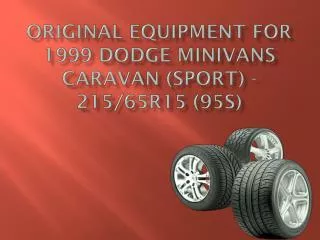 Original Equipment for 1999 Dodge Minivans Caravan (Sport) -