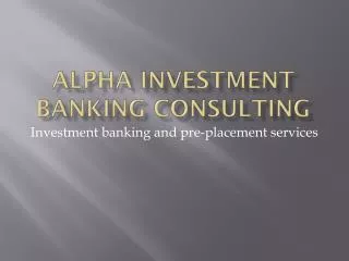 Alpha Investment Banking Consulting