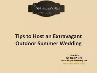 Tips to Host an Extravagant Outdoor Summer Wedding