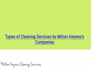 Types of Cleaning Services by Milton Keynes’s Companies