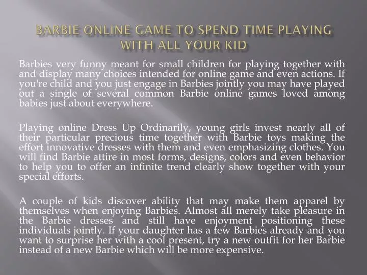 barbie online game to spend time playing with all your kid