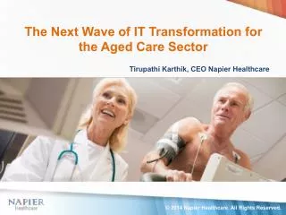 The Next Wave of IT Transformation for the Aged Care Sector