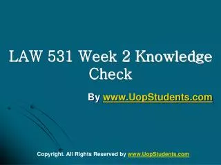LAW 531 Week 2 Knowledge Check