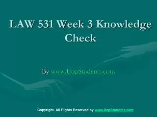 LAW 531 Week 3 Knowledge Check