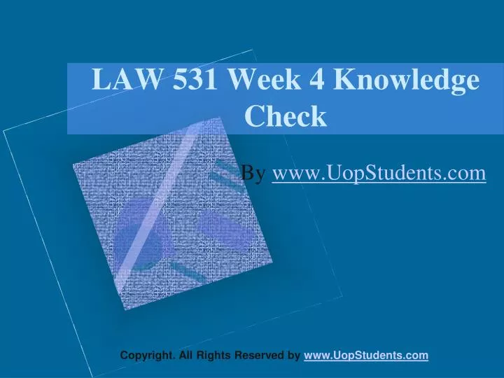 law 531 week 4 knowledge check