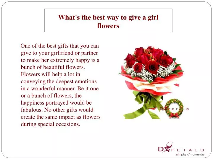 what s the best way to give a girl flowers