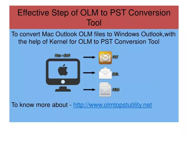 effective step of olm to pst conversion tool