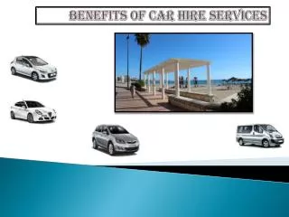 Benefits of Car Hire Services