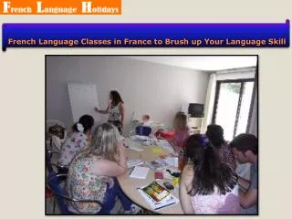French Language Classes in France to Brush up Your Language