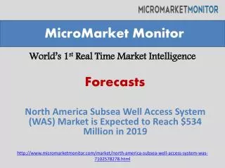 North america subsea well access system (was) market
