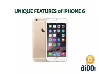 Apple iPhone 6 Unique Features