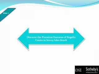 Discover the Premium Features of Regalia Condo in Sunny Isle