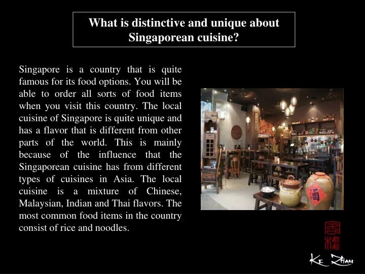 what is distinctive and unique about singaporean cuisine