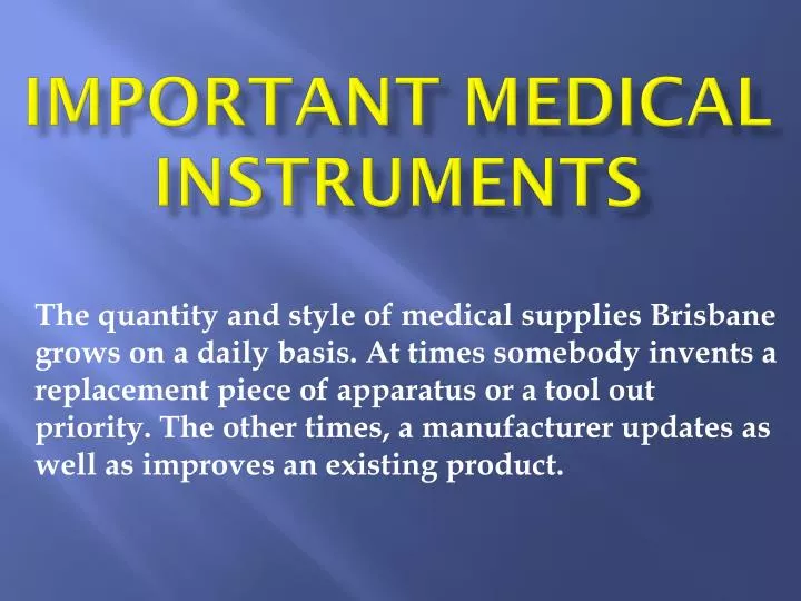 important medical instruments