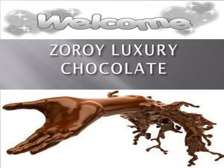 zoroy luxury chocolate