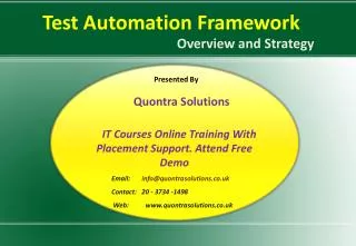 Test Automation Framework Online Training by QuontraSolution