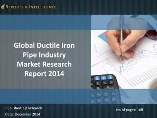 R&I:Global Ductile Iron Pipe Industry Market Research 2014
