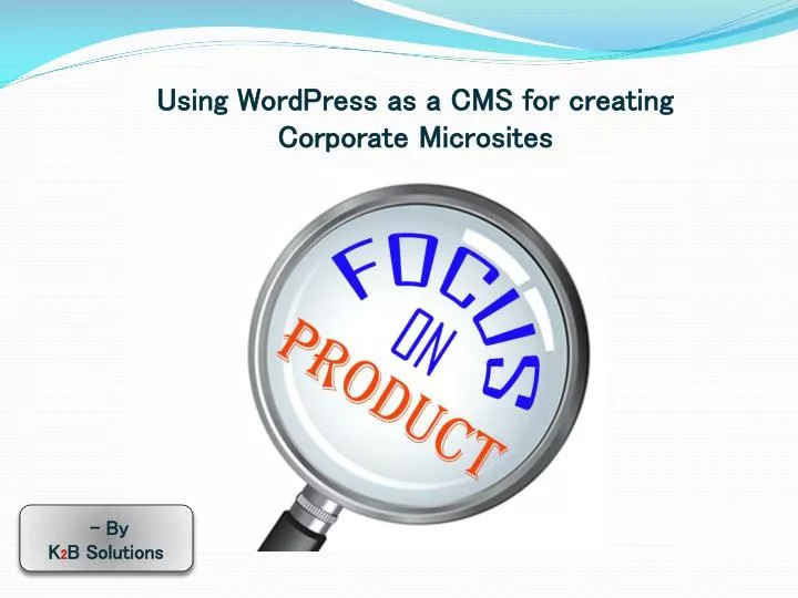 using wordpress as a cms for creating corporate microsites