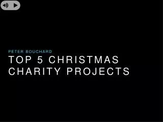 Peter Bouchard - Top Christmas Charities