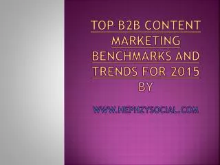 Top B2B Content Marketing Benchmarks and trends for 2015